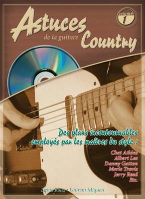 Editions Coup de pouce Astuces de la guitare Country Volume 1 avec CD