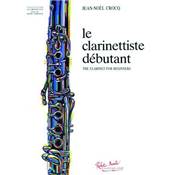Robert Martin Le Clarinettiste Débutant - Jean-Noel Crocq