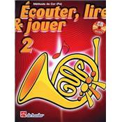 De Haske Ecouter, lire et jouer - cor en fa vol.2