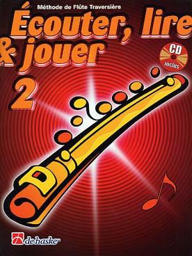 De Haske Ecouter, lire et jouer - flûte traversière vol.2