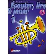 De Haske Ecouter, lire et jouer - Trompette vol.1