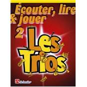 De Haske Ecouter, lire et jouer - saxophone alto - les trios vol.2