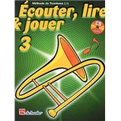 De Haske Ecouter, lire et jouer - trombone clé de fa vol.3