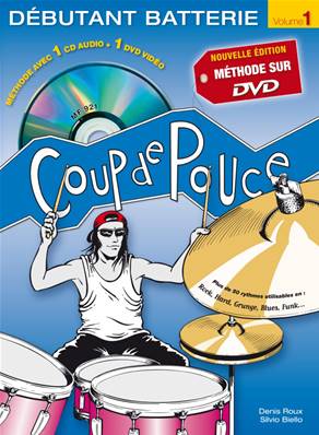 Editions Coup de pouce METHODE COUP DE POUCE DEBUTANT BATTERIE VOL 1 DVD