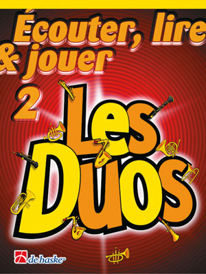 De Haske Ecouter, lire et jouer - saxophone alto - les duos vol.2