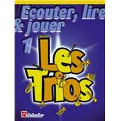 De Haske Ecouter, lire et jouer - clarinette - les trios vol.1