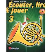 De Haske Ecouter, lire et jouer - cor en fa vol.3