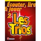 De Haske Ecouter, lire et jouer - clarinette - les trios vol.2