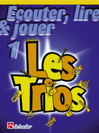 De Haske Ecouter, lire et jouer - clarinette - les trios vol.1