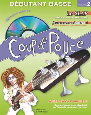 --- DISCONTINUE ---Editions Coup de pouce METHODE basse C.POUCE VOL.2