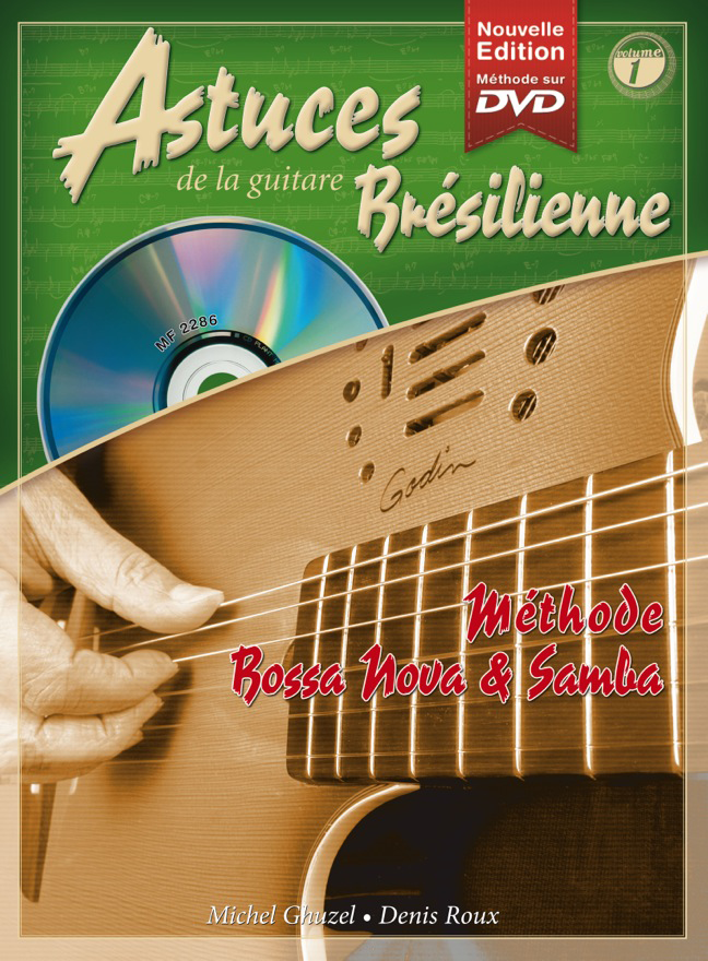 Editions Coup de pouce Astuces de la guitare Brésilienne Volume 1 avec CD